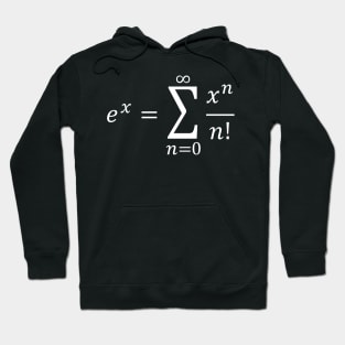 Exponential Definition Using Series - Calculus And Math Hoodie